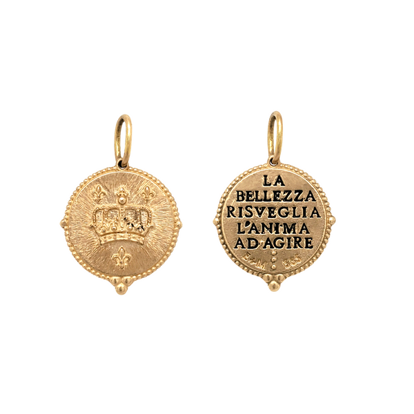 14k large round double sided crown charm reads "Beauty awakens the soul to act" by Dante item #co131d-1