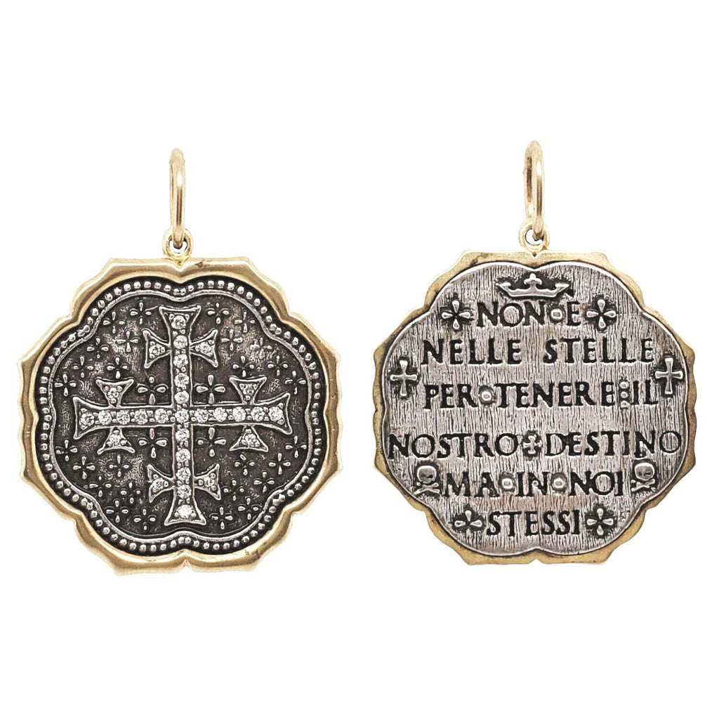 large multi cross charm reads "It is not in the stars to hold our destiny but in our selves" by Shakespeare. Shown in oxidized sterling silver  with 18k gold rim & bail with white diamonds .21cts on multi cross & double sided #c250d